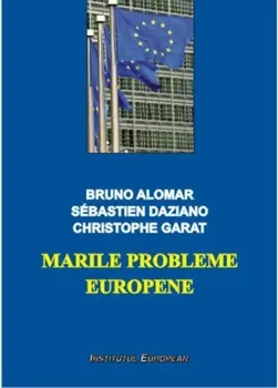 Carte Marile probleme europene/Bruno Alomar