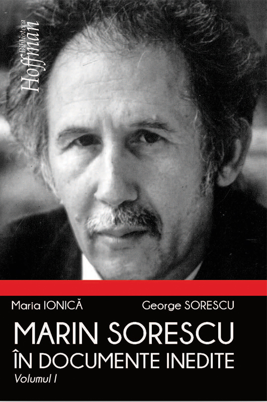 Carte Marin Sorescu in documente inedite. Volumul I autor Maria Ionica