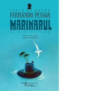Carte Marinarul si alte fictiuni Autori Dinu Flamand