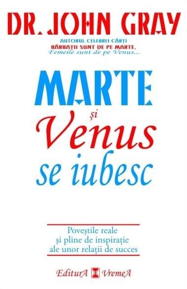 Carte Marte si Venus se iubesc autor John Gray editura Vremea