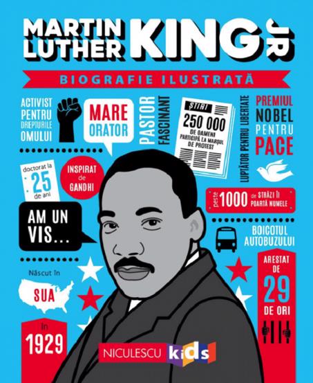 Carte Martin Luther King Jr. Biografie ilustrata editura Niculescu