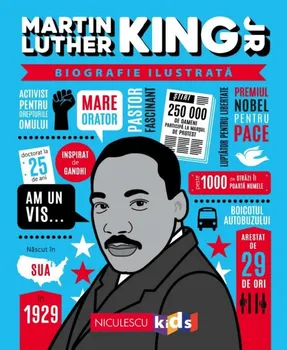 Carte Martin Luther King Jr. Seria Biografie ilustrata/*** editura Niculescu
