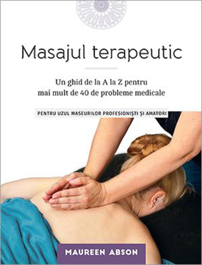 Carte Masajul terapeutic autor Maureen Abson editura Lifestyle Publishing