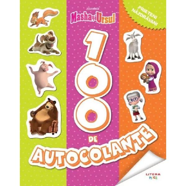 Carte Masha si Ursul. 100 de autocolante. Prieteni nazdravani
