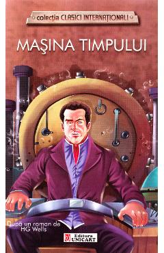 Carte Masina timpului - H.G. Wells editura H.G. Wells