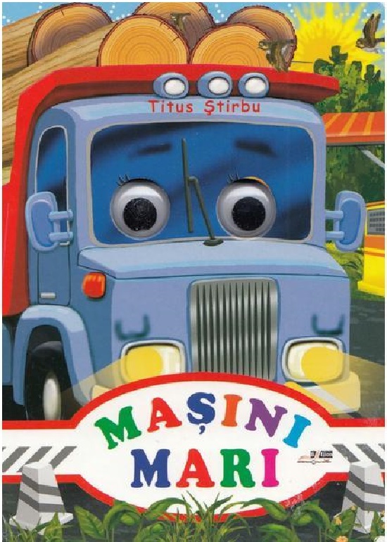 Carte Masini mari autor Titus Stirbu editura Biblion