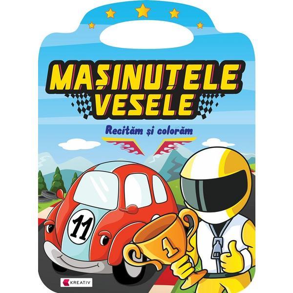 Carte Masinutele vesele - Recitam si Coloram