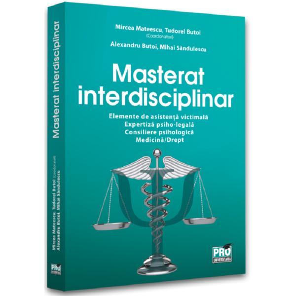 Carte Masterat interdisciplinar. elemente de asistenta victimala .... - Mircea Mateescu