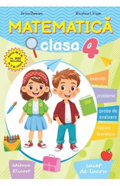 Carte Matematica - Clasa 4 - Caiet - Arina Damian