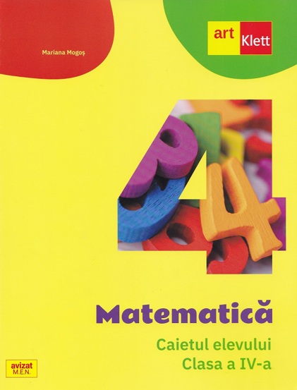 Carte Matematica - Clasa 4 - Caietul elevului Ed.2024 editura ART KLETT