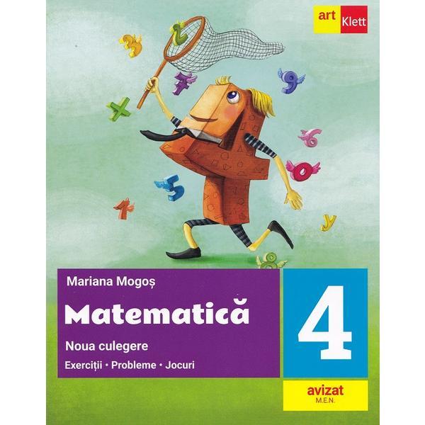 Carte Matematica - Clasa 4 - Noua culegere - Mariana Mogos