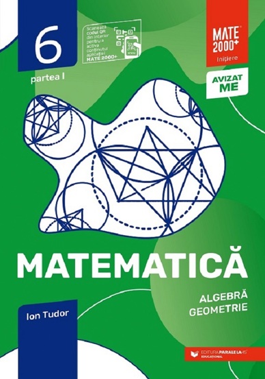 Carte Matematica - Clasa 6 Partea 1 - Initiere editura Paralela 45