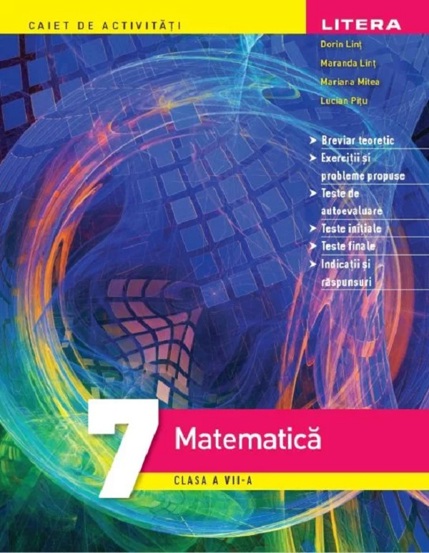 Carte Matematica - Clasa 7 - Caiet de activitati editura Litera