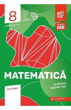 Carte Matematica - Clasa 8 Partea 2 - Initiere - Ion Tudor editura Ion Tudor