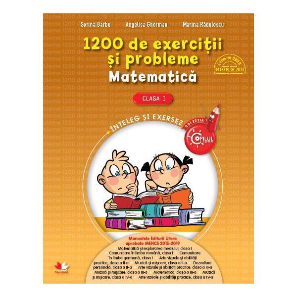 Carte Matematica - Clasa a 1-a - 1200 de exercitii si probleme - Sorina Barbu