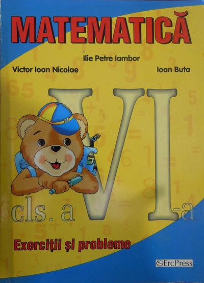 Carte Matematica clasa a VI-a - Culegere de exercitii si probleme editura Erc Press