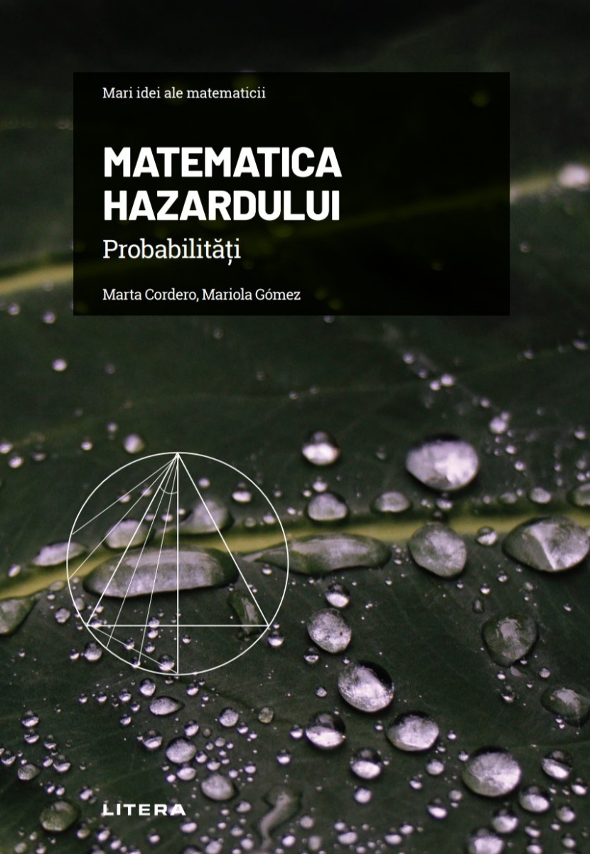 Carte Matematica hazardului. Probabilitati editura Litera