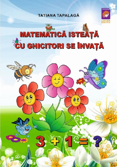 Carte Matematica isteata cu ghicitori se invata editura Lizuka Educativ