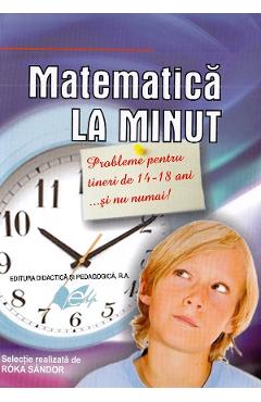Carte Matematica la minut - Roka Sandor editura Roka Sandor