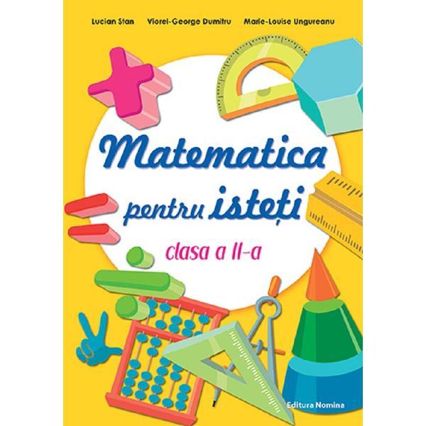 Carte Matematica pentru isteti - Clasa 2 - Lucian Stan