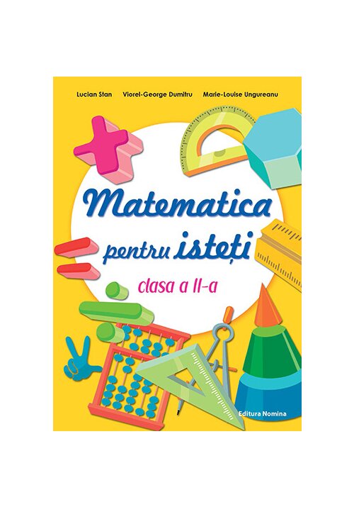 Carte Matematica pentru isteti – clasa a II-a editura Nomina