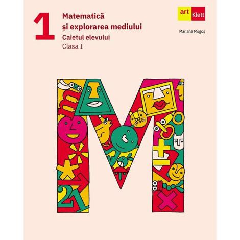 Carte Matematica si explorarea mediului - Clasa 1 - Caietul elevului editura ART KLETT