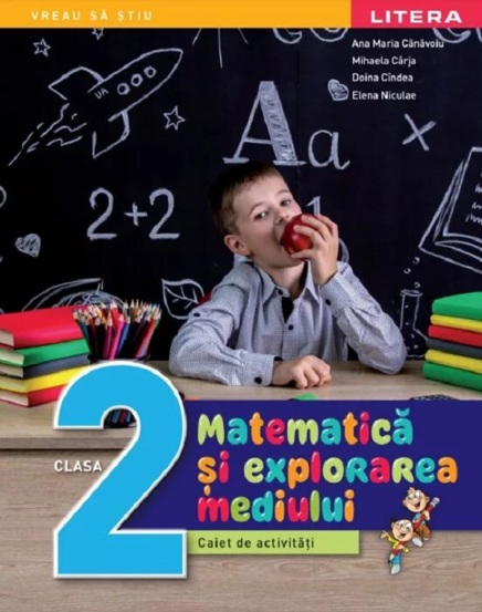 Carte Matematica si explorarea mediului - Clasa 2 - Caiet de activitati editura Litera