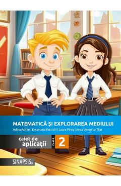 Carte Matematica si explorarea mediului - Clasa 2 - Caiet de aplicatii - Adina Achim