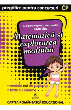 Carte Matematica si explorarea mediului - Clasa pregatitoare - Pregatire pentru concursuri - Georgiana Gogoescu editura Georgiana Gogoescu