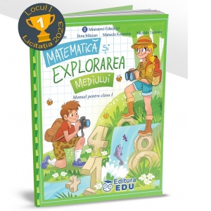 Carte Matematica si explorarea mediului. Manual pentru clasa I