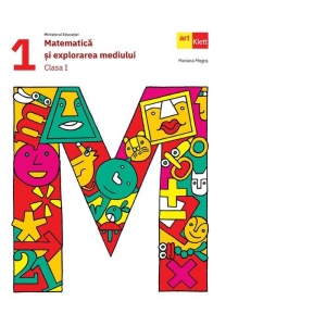 Carte Matematica si explorarea mediului. Manual pentru clasa I