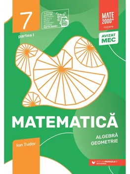 Carte Matematica. Algebra. Geometrie. Partea I. Clasa 7/Ion Tudor editura Paralela 45