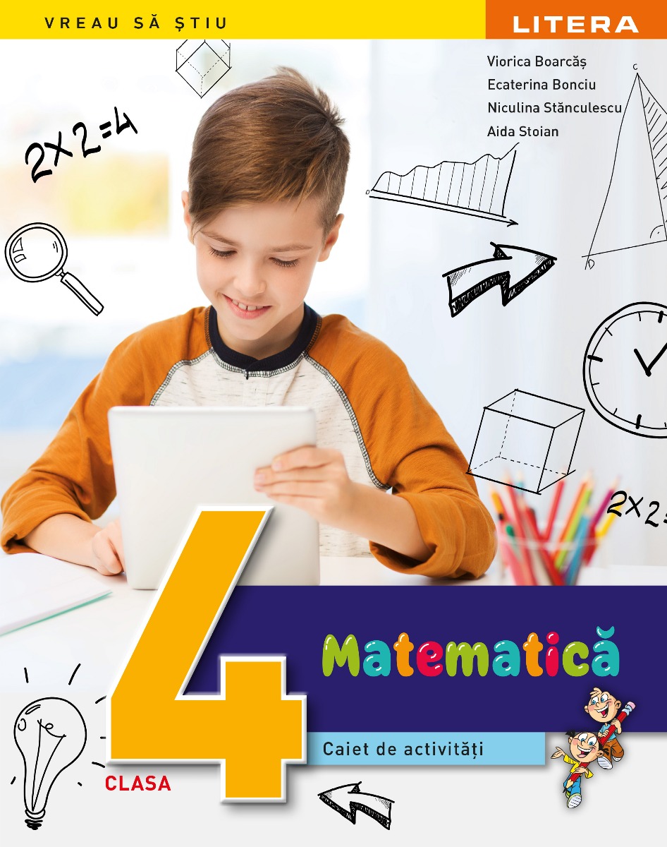 Carte Matematica. Caiet de activitati. Clasa a IV-a editura Litera