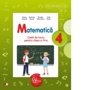 Carte Matematica. Caiet de lucru pentru clasa a IV-a