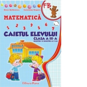 Carte Matematica. Caietul elevului clasa a III-a