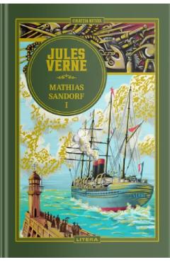 Carte Mathias Sandorf Vol.1 - Jules Verne editura Jules Verne