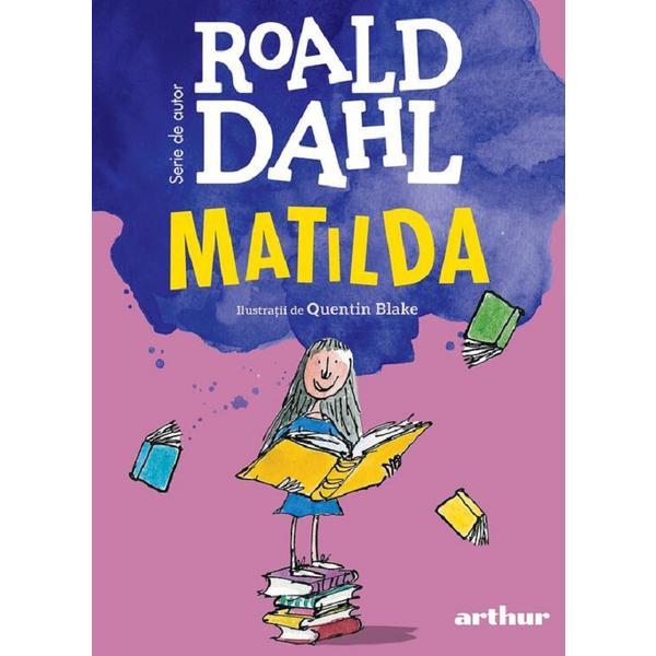 Carte Matilda - Roald Dahl