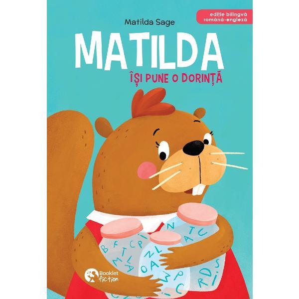 Carte Matilda isi pune o dorinta - Matilda Sage