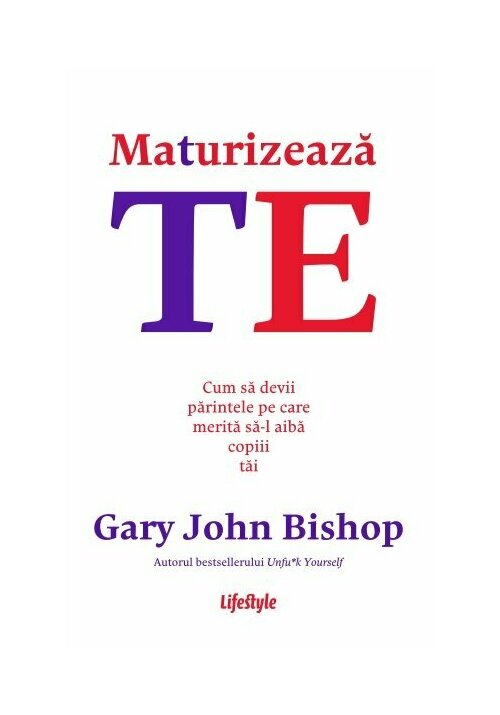 Carte Maturizeaza-te editura Lifestyle