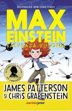 Carte Max Einstein. Salveaza viitorul - James Patterson