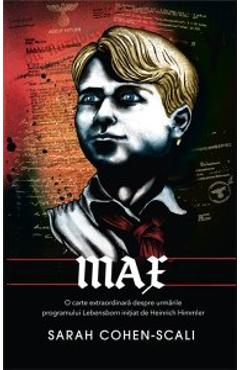Carte Max - Sarah Cohen-Scali editura Sarah Cohen Scali