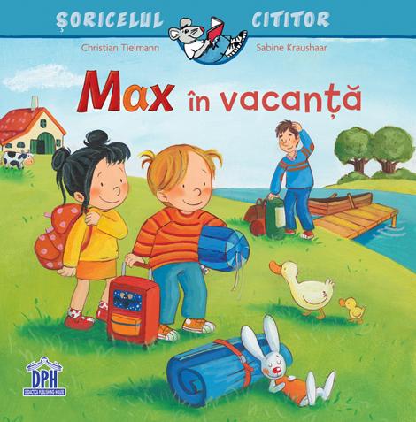 Carte Max in vacanta editura DPH