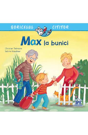 Carte Max la bunici editura DPH
