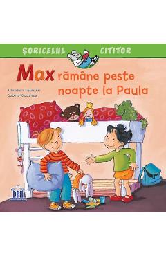 Carte Max ramane peste noapte la Paula - Christian Tielmann editura Christian Tielmann