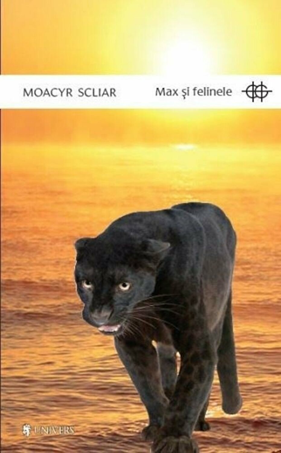 Carte Max si felinele autor Moacyr Scliar editura Univers