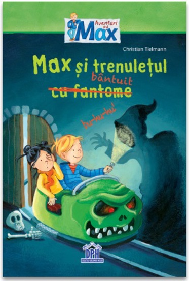 Carte Max si trenuletul bantuit editura DPH