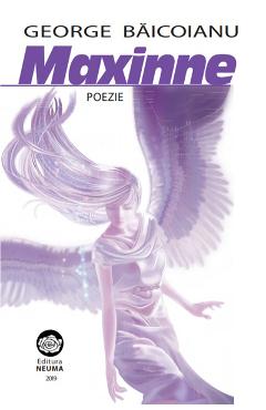 Carte Maxinne - George Baicoianu editura George Baicoianu