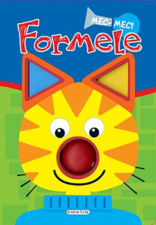 Carte Mec-mec! Formele   editura Girasol