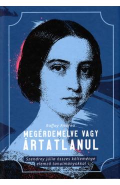 Carte Megerdemelve vagy artatlanul - Raffay Andrea editura Raffay Andrea