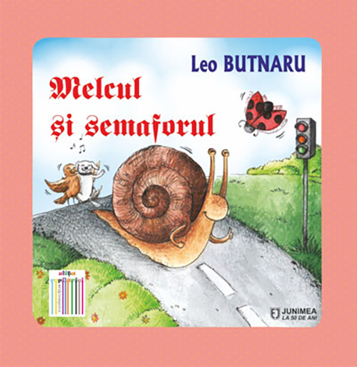 Carte Melcul si semaforul autor Leo Butnaru editura Junimea